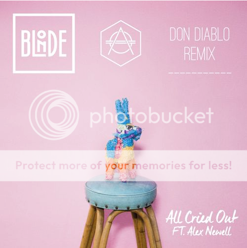 All Cried Out Blonde Ft. Alex Newell (Don Diablo Remix) All Cried Out Blonde Ft. Alex Newell (Don Diablo Remix)
